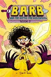 Book cover of Barb and the Battle for Bailiwick by Dan Abdo