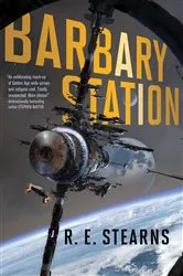 Book cover of Barbary Station by R. E. Stearns