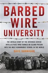 Book cover of Barbed Wire University by Dave Hannigan