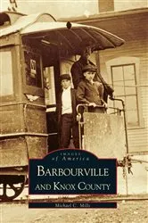 Book cover of Barbourville and Knox County by Michael C. Mills