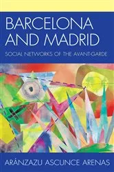 Book cover of Barcelona and Madrid by Aránzazu Ascunce Arenas