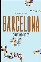 Book cover of Barcelona Cult Recipes by N/A