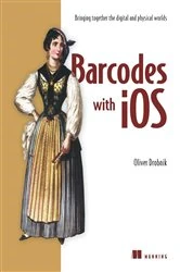 Book cover of Barcodes with iOS by Oliver Drobnik