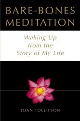 Book cover of Bare-Bones Meditation by Joan Tollifson
