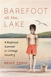 Book cover of Barefoot at the Lake by Bruce Fogle