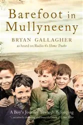 Book cover of Barefoot in Mullyneeny by Bryan Gallagher