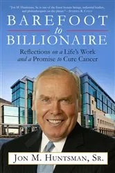 Book cover of Barefoot to Billionaire by Jon Huntsman