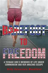 Book cover of BAREFOOT TO FREEDOM by Valenzuela Wendtland, Hilda, p