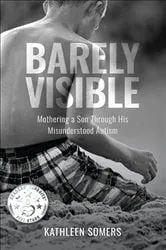 Book cover of Barely Visible by Kathleen Somers