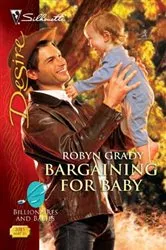 Book cover of Bargaining for Baby by Robyn Grady