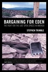 Book cover of Bargaining for Eden by Stephen Trimble