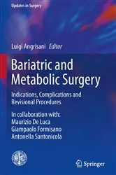 Book cover of Bariatric and Metabolic Surgery by Luigi Angrisani