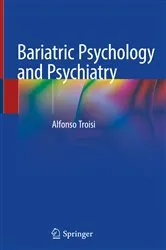 Book cover of Bariatric Psychology and Psychiatry by Alfonso Troisi