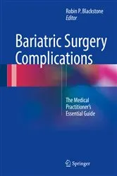 Book cover of Bariatric Surgery Complications by Robin P. Blackstone
