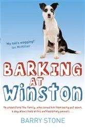 Book cover of Barking at Winston by Barry Stone