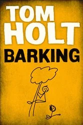 Book cover of Barking by Tom Holt