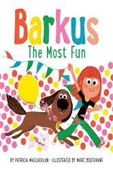 Book cover of Barkus: The Most Fun by Patricia MacLachlan
