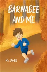 Book cover of Barnabee and Me by M.V. Sower