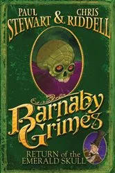 Book cover of Barnaby Grimes: Return of the Emerald Skull by Paul Stewart