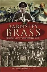 Book cover of Barnsley Brass by Eric Jessop