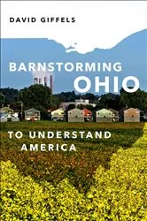 Book cover of Barnstorming Ohio by David Giffels