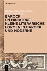 Book cover of Barock en miniature – Kleine literarische Formen in Barock und Moderne by Matthias Müller
