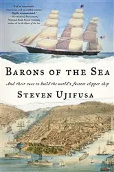 Book cover of Barons of the Sea by Steven Ujifusa