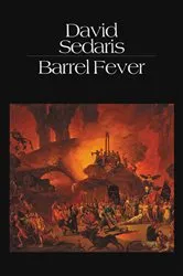 Book cover of Barrel Fever by David Sedaris