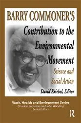 Book cover of Barry Commoner's Contribution to the Environmental Movement by Mary Lee Dunn