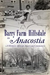 Book cover of Barry Farm-Hillsdale in Anacostia by Alcione M. Amos