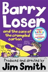 Book cover of Barry Loser and the Case of the Crumpled Carton by Jim Smith