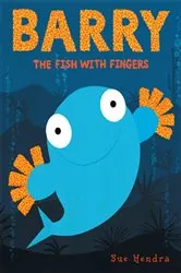 Book cover of Barry the Fish with Fingers by Sue Hendra