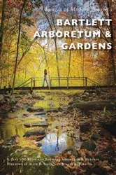 Book cover of Bartlett Arboretum & Gardens by S. Jane von Trapp