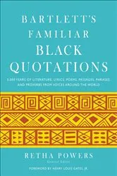 Book cover of Bartlett's Familiar Black Quotations by Retha Powers