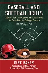 Book cover of Baseball and Softball Drills by Dirk Baker