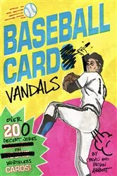 Book cover of Baseball Card Vandals by Beau Abbott