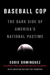Book cover of Baseball Cop by Eddie Dominguez