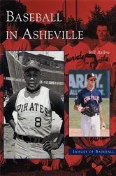 Book cover of Baseball in Asheville by Bill Ballew