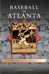 Book cover of Baseball in Atlanta by Paul Crater