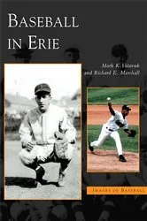 Book cover of Baseball in Erie by Mark K. Vatavuk