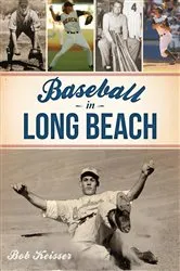 Book cover of Baseball in Long Beach by Tom Meigs