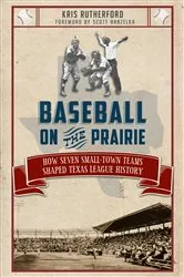 Book cover of Baseball on the Prairie by Kris Rutherford