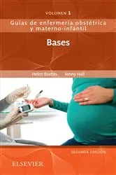 Book cover of Bases de la enfermería materno-infantil (2nd ed.) by Baston BA(Hons), MMedSci, PhD, PGDipEd, ADM, RN, RM, Helen