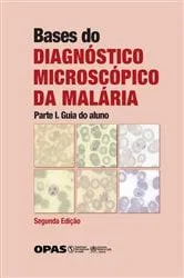 Book cover of Bases do Diagnóstico Microscópico da Malária (2nd ed.) by Pan American Health Organization