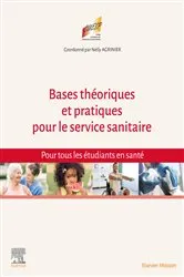 Book cover of Bases théoriques et pratiques pour le Service sanitaire by Unknown