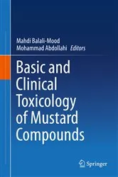 Book cover of Basic and Clinical Toxicology of Mustard Compounds by Mahdi Balali-Mood