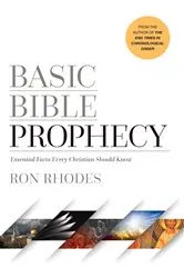 Book cover of Basic Bible Prophecy by Ron Rhodes