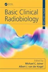 Book cover of Basic Clinical Radiobiology (6th ed.) by Michael C. Joiner