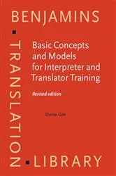 Book cover of Basic Concepts and Models for Interpreter and Translator Training (2nd ed.) by Daniel Gile