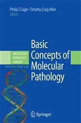 Book cover of Basic Concepts of Molecular Pathology by Philip T. Cagle